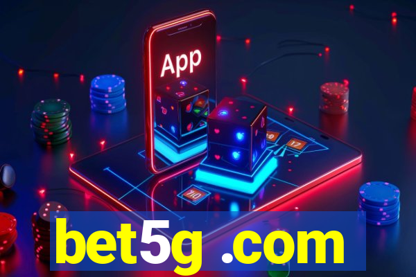 bet5g .com